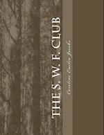 The S. W. F. Club