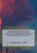 Kalibrierverfahren Eines Faseroptischen Blattlastmesssystems Für Windenergieanlagen