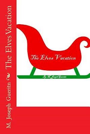 The Elves Vacation