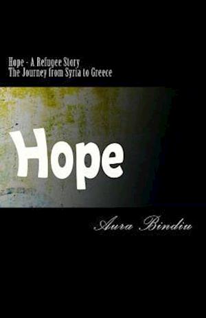 Hope - A Refugee Story