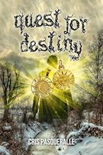 Quest for Destiny (The Destiny Trilogy Series)