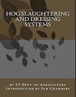 Hog Slaughtering and Dressing Systems