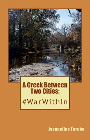 A Creek Between Two Cities