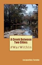 A Creek Between Two Cities