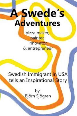 A Swede's Adventures