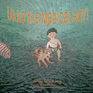 Ukko the Magical Boy!