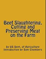 Beef Slaughtering, Cutting and Preserving Meat on the Farm