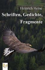 Schriften, Gedichte, Fragmente