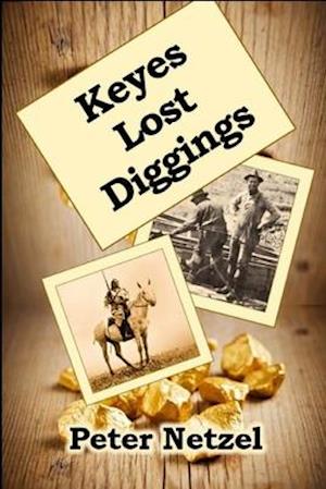 Keyes Lost Diggings
