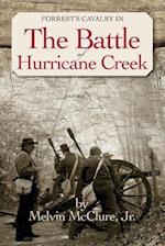 Forrest's Calvary in The Battle of Hurricane Creek