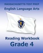 Massachusetts Test Prep English Language Arts Reading Workbook Grade 4