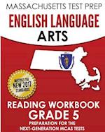 Massachusetts Test Prep English Language Arts Reading Workbook Grade 5