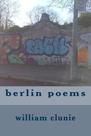 Berlin Poems