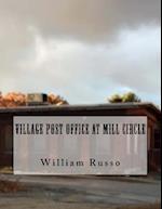 Village Post Office at Mill Circle