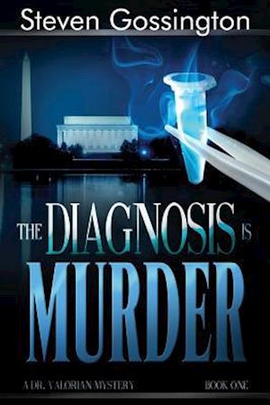 The Diagnosis Is Murder