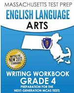 Massachusetts Test Prep English Language Arts Writing Workbook Grade 4
