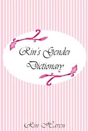 Rin's Gender Dictionary