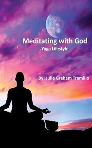 Meditating with God