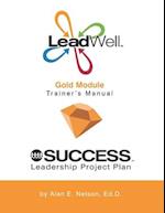 LeadWell Gold Module Trainer's Manual