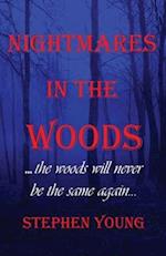 Nightmares in the Woods