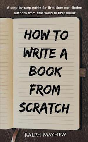 How to Write a Book from Scratch