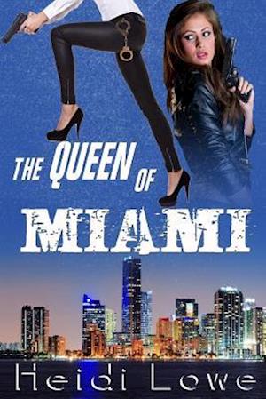 The Queen of Miami