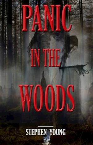 Panic in the Woods
