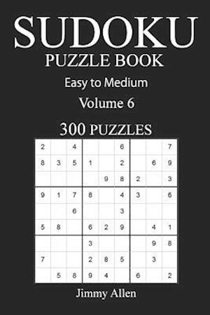 Easy to Medium 300 Sudoku Puzzle Book