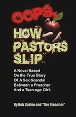 OOPS, How Pastors Slip