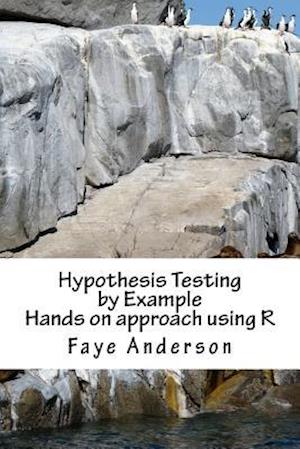 Hypothesis Testing by Example