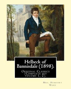 Helbeck of Bannisdale (1898). by