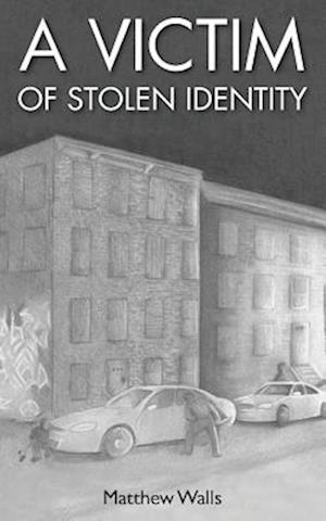 A Victim of Stolen Identity