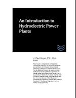 An Introduction to Hydroelectric Power Plants