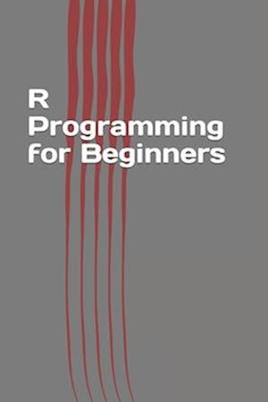 R Programming for Beginners