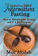 The Definitive Guide of Intermittent Fasting