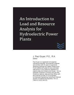 An Introduction to Load and Resource Analysis for Hydroelectric Power Plants