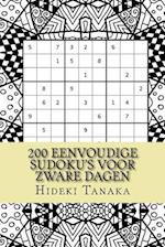 200 Eenvoudige Sudoku's Voor Zware Dagen