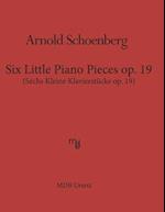 Six Little Piano Pieces op. 19 (MDB Urtext): Sechs Kleine Klavierstueke op. 19 