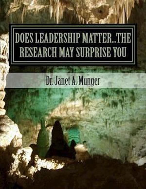 Does Leadership Matter...the Research May Surprise You