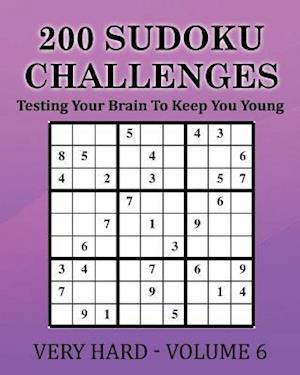 200 Sudoku Challenges - Very Hard - Volume 6