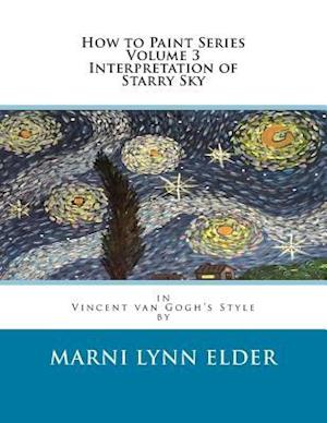 How to Paint Series Volume 3 Interpretation of Starry Sky