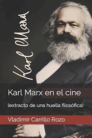 Karl Max En El Cine