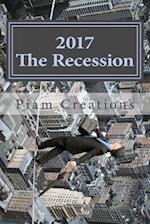 2017 the Recession
