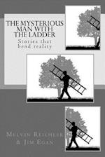 The Mysterious Man with the Ladder