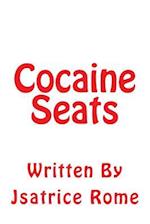 Cocaine Seats