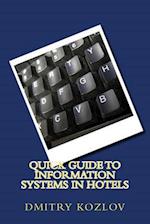 Quick Guide to Information Systems in Hotels