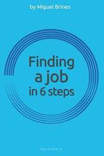 Finding a Job in 6 Steps