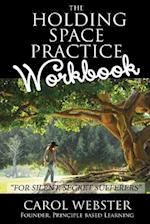 The Holding Space Practice Workbook