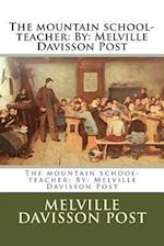 The Mountain School-Teacher