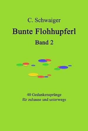 Bunte Flohhupferl Band 2